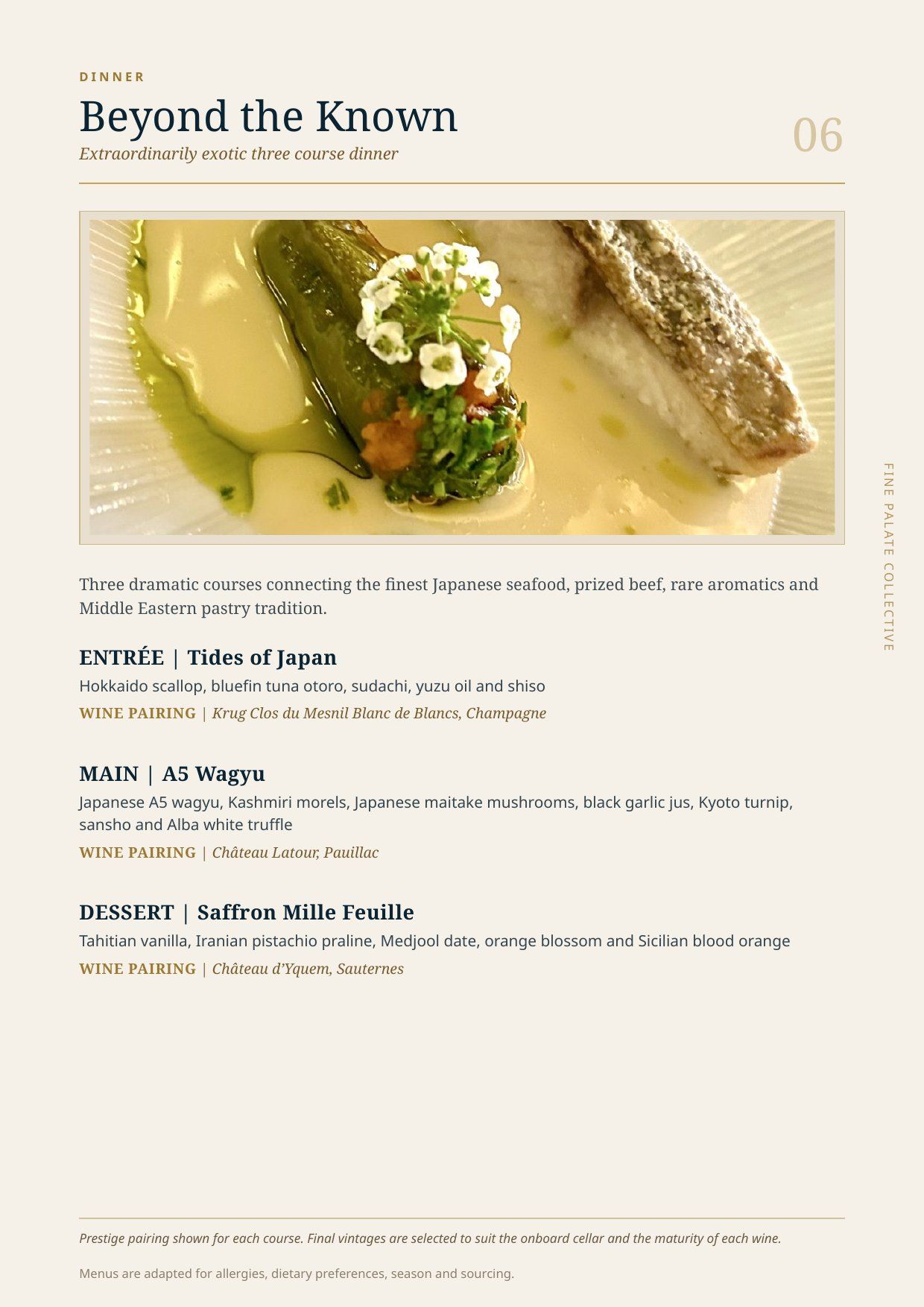 Beyond the Known, extraordinarily exotic dinner menu