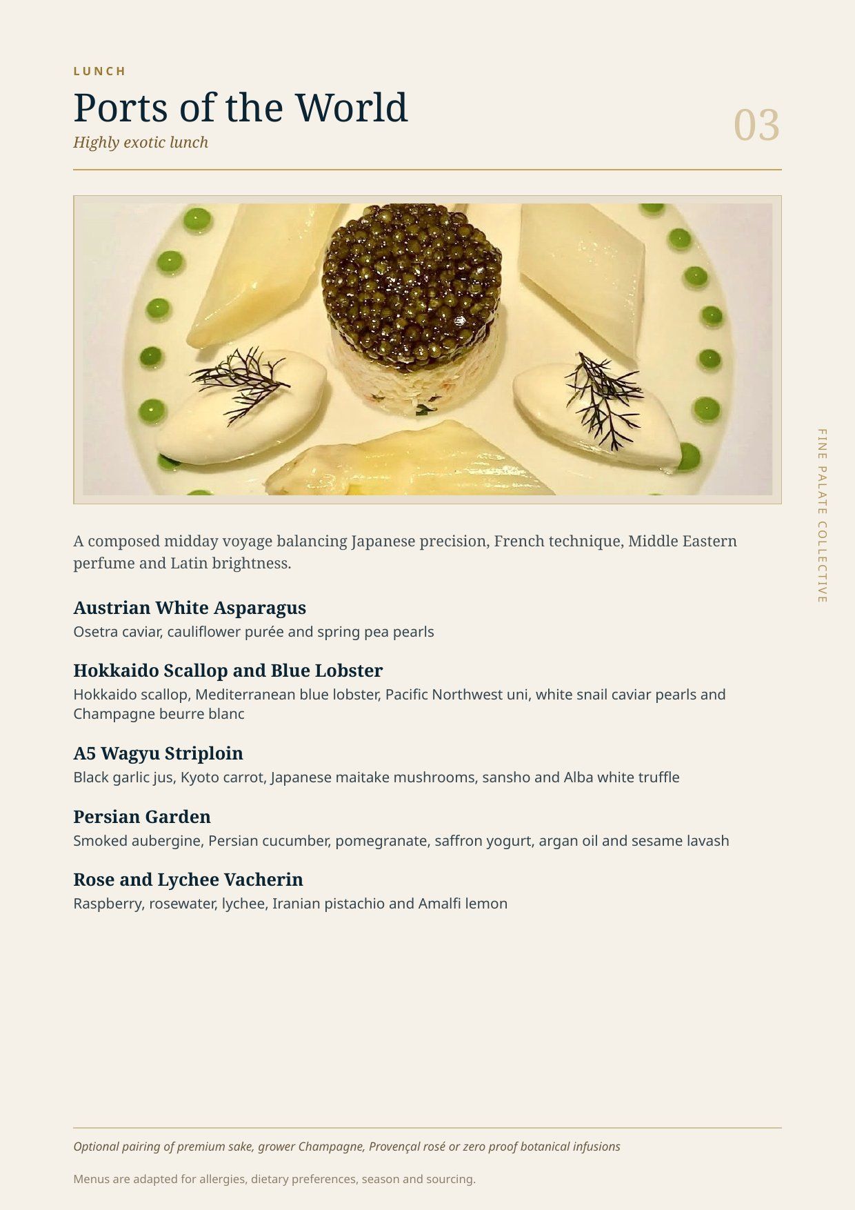 Ports of the World, highly exotic lunch menu